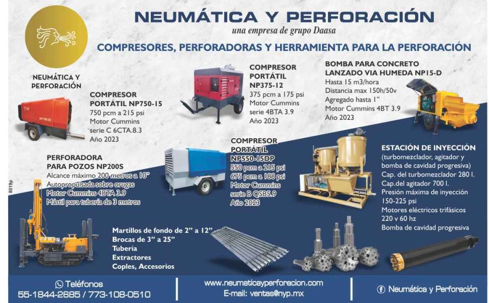 Compresores, Perforadoras y Herramientas para la Perforacion. Martillos de Fondo, Brocas, Tuberia, Extractores, Coples, Accesorios, Bombas para Concreto Lanzado, Estacion de Inyeccion, NYP.